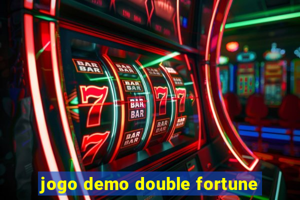 jogo demo double fortune